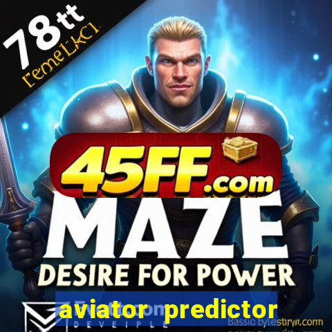 aviator predictor v4.0 apk download